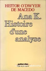 Anna K. : histoire d'une analyse, conjugaison du corps
