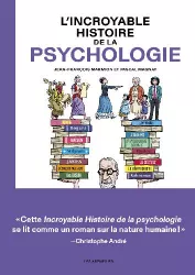 L'incroyable histoire d la psychologie