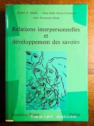 Relations interpersonnelles et développement des savoirs