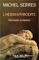 L'hermaphrodite : Sarrasine sculpteur, précédé de Sarrasine de Balzac