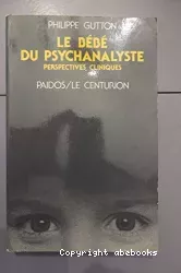 Le bébé du psychanalyste : perspectives cliniques