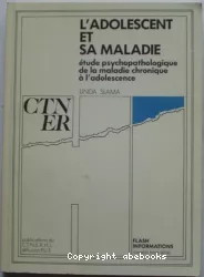 L'adolescent et sa maladie : étude psychopathologique de la maladie chronique à l'adolescence