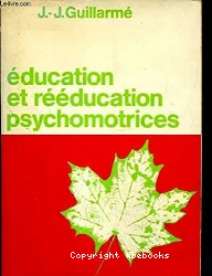 Education et rééducation psychomotrices