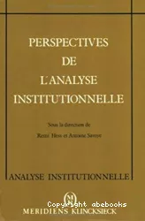 Perspectives de l'analyse institutionnelle