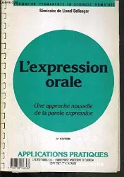 L'expression orale : une approche nouvelle de la parole expressive