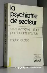 La psychiatrie de secteur