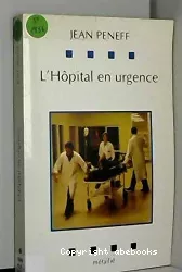 L'hôpital en urgence