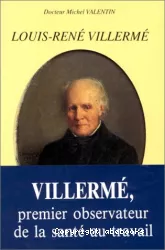 Louis-René Villermé et son temps