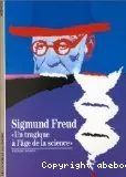 Sigmund Freud, 'un tragique à l'âge de la science'