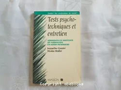 Tests psycho-techniques et entretien : admission en instituts de formation en soins infirmiers