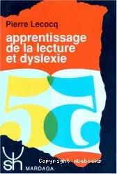 Apprentissage de la lecture et dyslexie