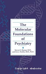The molecular foundations of psychiatry