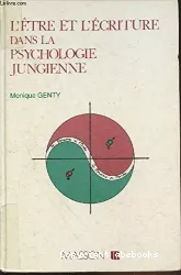 L'être et l'écriture dans la psychologie jungienne