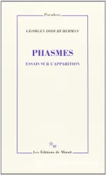 Phasmes : Essais sur l'apparition