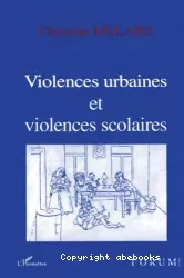 Violences urbaines et violences scolaires