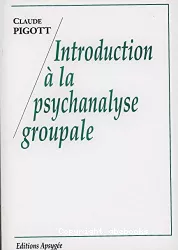 Introduction à la psychanalyse groupale