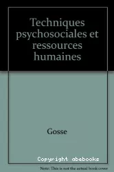 Techniques psychosociales et ressources humaines