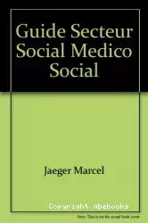 Guide du secteur social et médico-social