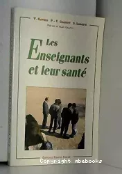 Les enseignants et leur santé