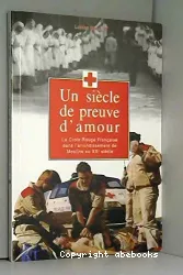 Un siècle de preuve d'amour : la Croix-Rouge Française dans l'arrondissement de Moulins au vingtième siècle