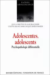 Adolescentes, adolescents : psychopathologie différentielle