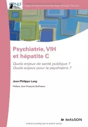 Psychiatrie, VIH et hépatite C : quels enjeux pour la santé publique ? quels enjeux pour la psychiatrie ?