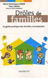 Le guide pratique des familles recomposées