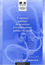 Concours national de praticien d'établissements publics de santé, épreuves écrites des concours 1999 à 2002