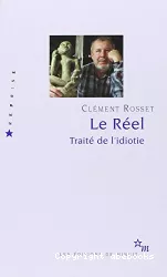 Le réel ; traité de l'idiotie