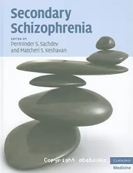 Secondary schizophrenia
