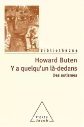 Y a quelqu'un là-dedans : des autismes