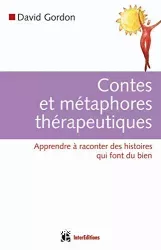 Contes et métaphores thérapeutiques : apprendre à raconter des histoires qui font du bien