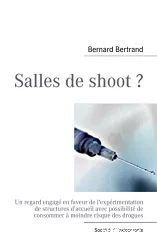 Salles de shoot ?