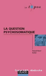 La question psychosomatique