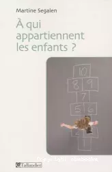 À qui appartiennent les enfants ?