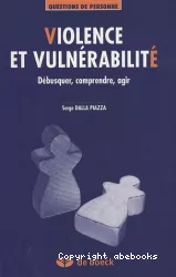 Violence et vulnérabilité : débusquer, comprendre, agir
