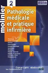 Pathologie médicale et pratique infirmière - Volume 2