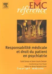 Responsabilité médicale et droit du patient en psychiatrie