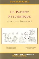 Le patient psychotique : aspects de la personnalité