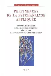 Pertinences de la psychanalyse appliquée