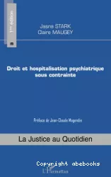 Droit et hospitalisation psychiatrique sous contrainte