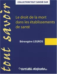 Le droit de la mort dans les établissements de santé