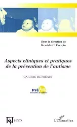 Aspects cliniques et pratiques de la prévention de l'autisme