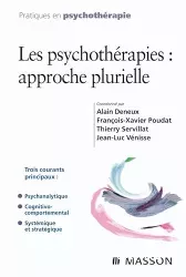Les psychothérapies : approche plurielle. 3 courants principaux : psychanalytique, cognitivo-comportemental, systémique et stratégique