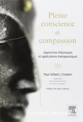 Pleine conscience et compassion : approches théoriques et applications thérapeutiques