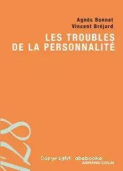 Les troubles de la personnalité