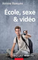 Ecole, sexe et vidéo