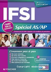 IFSI Spécial AS/AP. L'examen pour les aides-soignants et les auxiliaires de puériculture