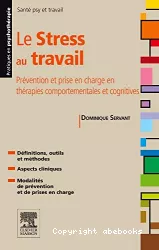 Le stress au travail : prévention et prise en charge en thérapies comportementales cognitives