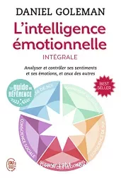 L'intelligence émotionnelle (intégrale, tomes 1 & 2)